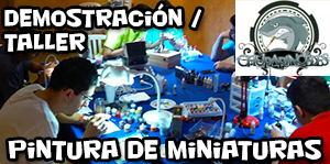 Demostración/Taller de pintura de Miniaturas